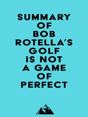 cover image of Summary of Bob Rotella's Golf is Not a Game of Perfect